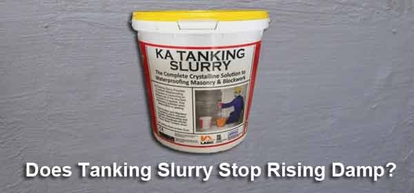 does tanking slurry stop rising damp